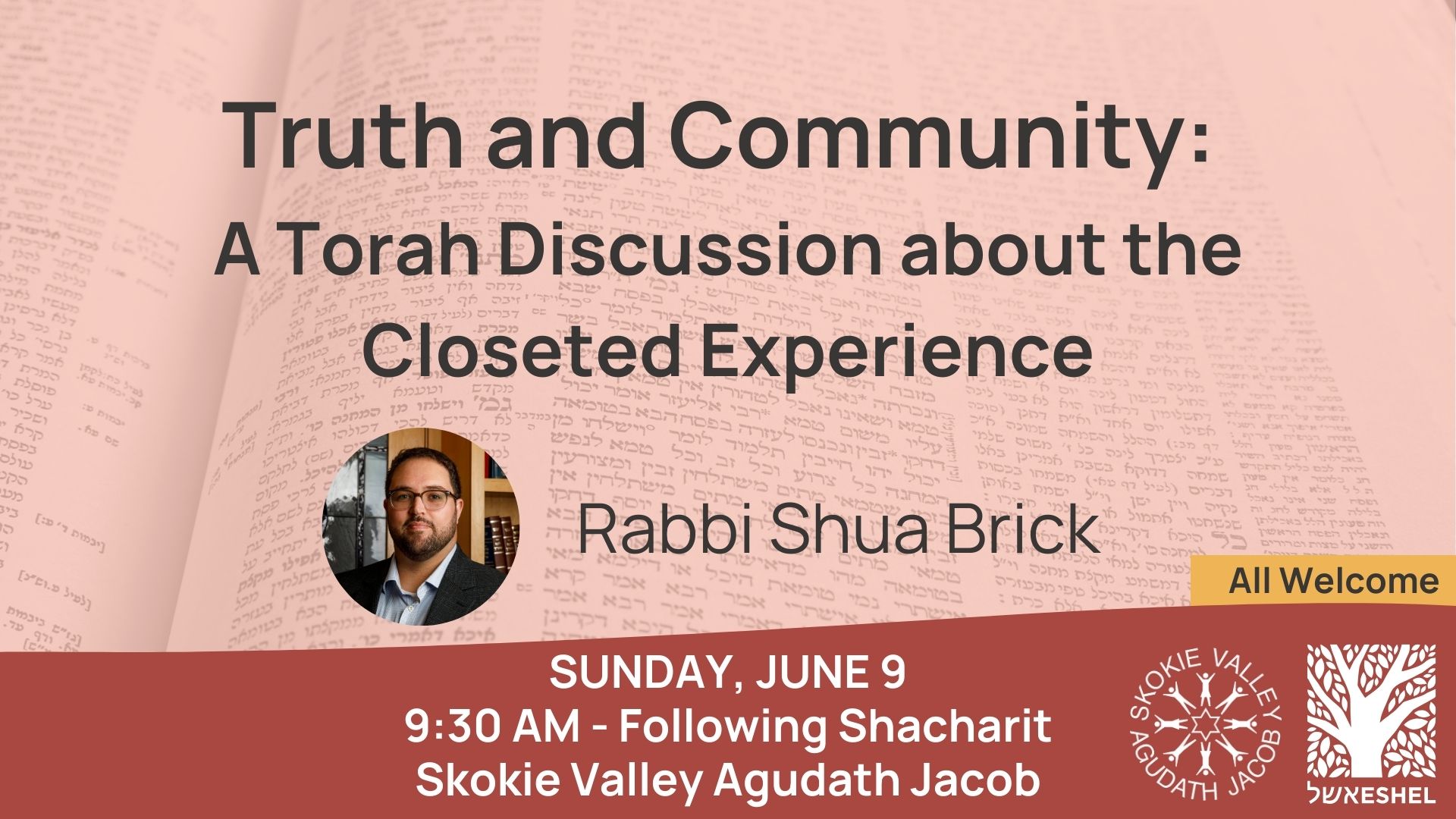 Truth and Community: A Torah Discussion about the Closeted Experience